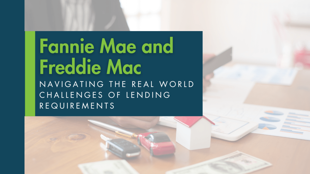 The Real World Challenges of Lending Requirements