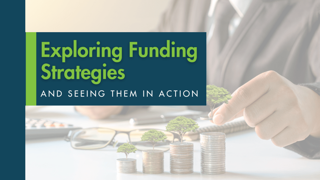 Exploring Funding Strategies